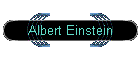 Albert Einstein